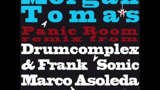 Morgan Tomas - Panic Room (Drumcomplex & Frank Sonic Remix)