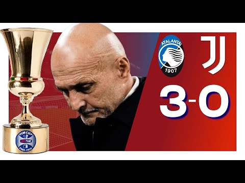 EMBARRASSING RESULT | SPALLETTI OUT OF COPPA ITALIA | ATALANTA 3-0 JUVENTUS