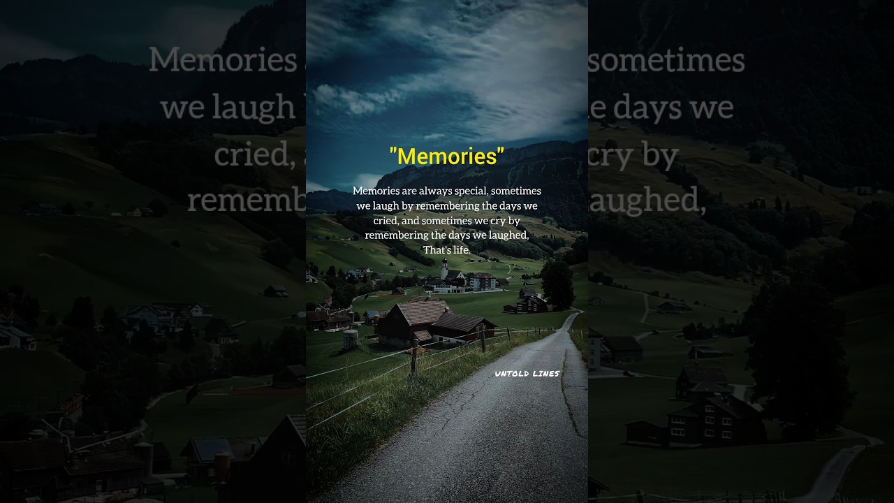 Memories ❤️ #quotes #untoldlines