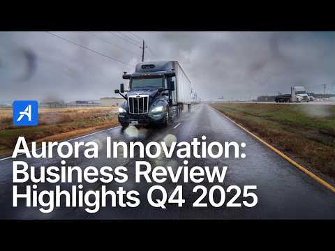 Aurora Innovation: Business Review Highlights Q4 2025 with Co-Founder & CEO Chris Urmson