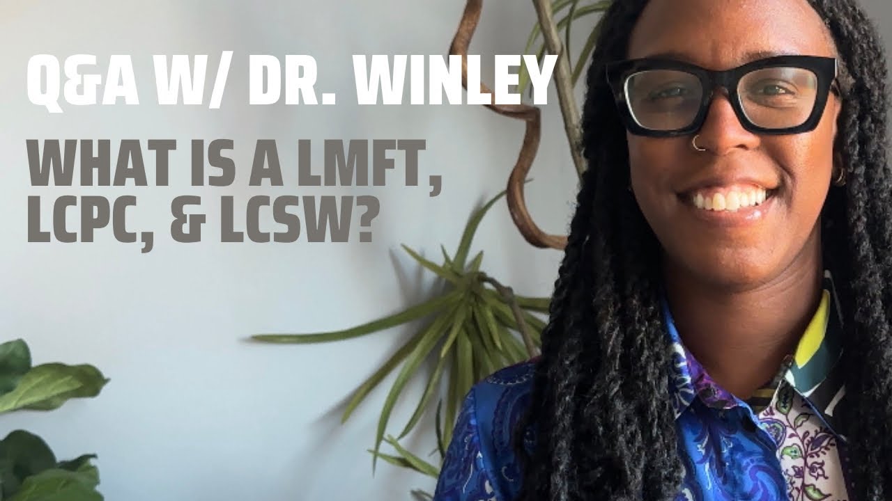 What is the difference between a LMFT, LCPC & LCSW?