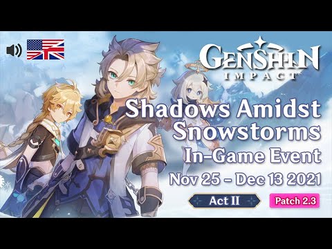 In-Game Event: Shadows Amidst Snowstorms 2021 - Act 2 English | Patch 2.3 | Genshin Impact