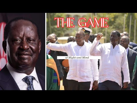 THE GAME OF MIGHT AND MIND | Why Raila Odinga is not president of Kenya |Kenya's documentary channel