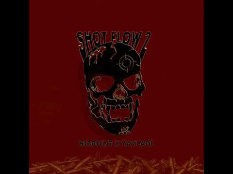 NITROLIT x YaVladi - shot flow 2