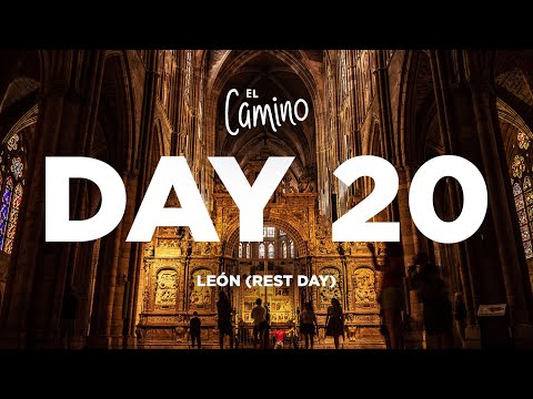 Camino de Santiago | Day 20 | León (Rest Day) | Diary of a pilgrim on the Camino Francés