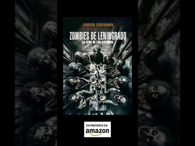 Vídeo relacionado con ZOMBIES DE LENINGRADO: La cena de los asesinos (HISTORIAS DE TERROR nº 3)