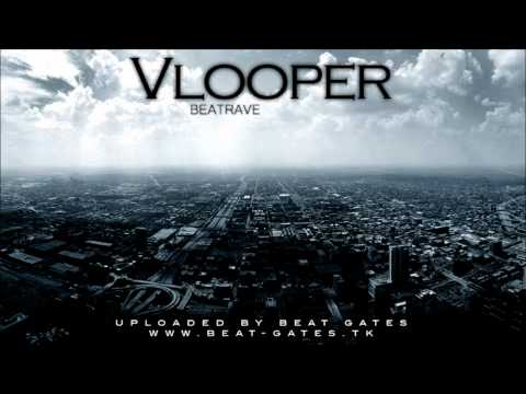 VLooper - BeatRave - HD