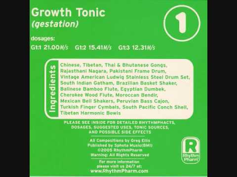 Greg Ellis  / Growth (Gestation); RhythmTonics - G1:3