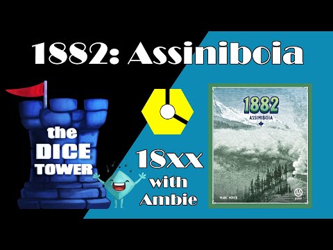 18xx with Ambie: 1882: Assiniboia