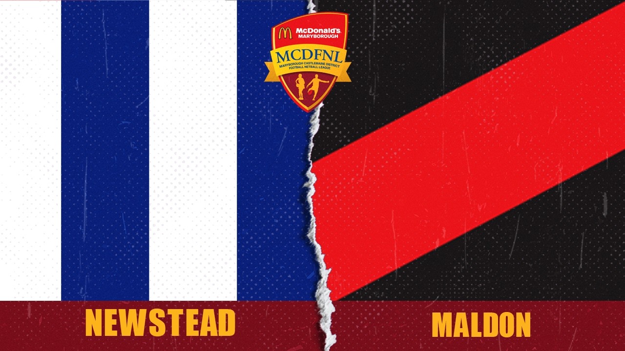 MCDFNL Finals Round 1 - Newstead vs Maldon