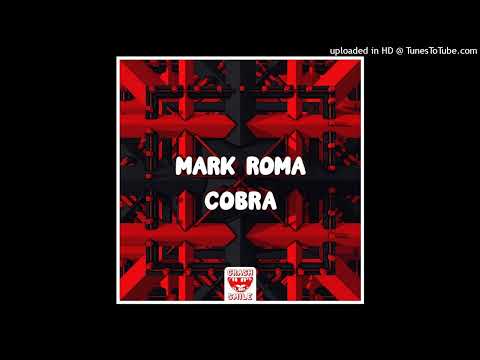 Mark Roma - Cobra (Extended Mix)