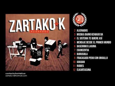 Zartako-K - ALIENADOS [Full Album]