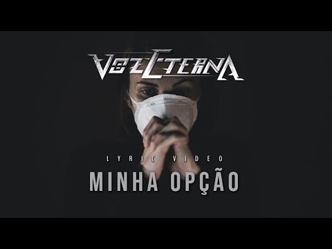 Voz Eterna - Minha Opção [Lyric Video]
