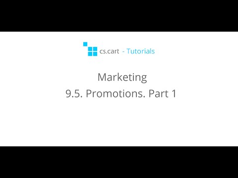 CS-Cart Tutorials. eCommerce Marketing - Promotions in an Online Store. Part 1