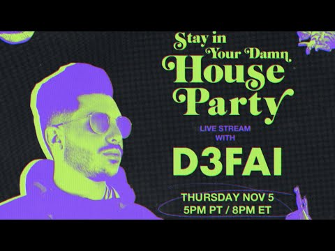 D3FAI @ Stay In Your Damn House Party (DIM MAK)