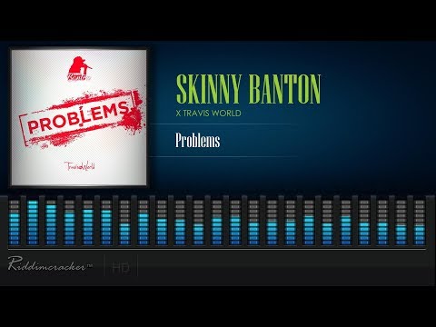 Skinny Banton x Travis World - Problems [Soca 2020] [HD]