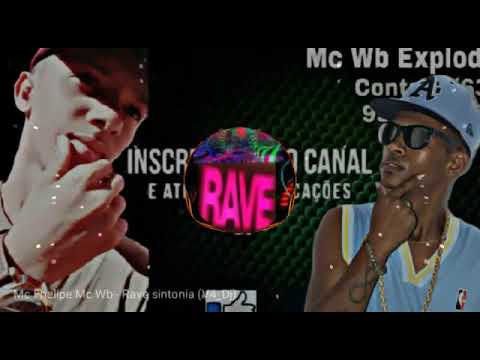 MC Fhelype Autêntico e MC wb rave sintonia (prod. V4 dj)