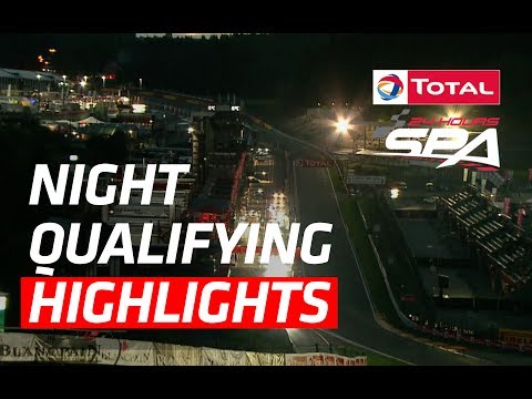 Night Qualifying - Total 24 Hours of Spa 2017
