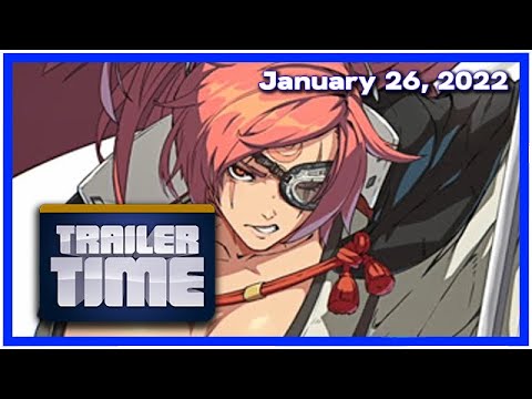 Trailer Time - Wednesday, January 27, 2022