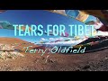 TEARS FOR TIBET ... Terry Oldfield
