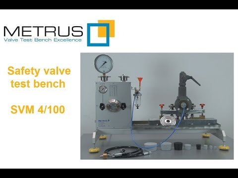 Valve Test Bench / Ventilprüfstand, Armaturenprüfstand - SVM 4/100 - METRUS