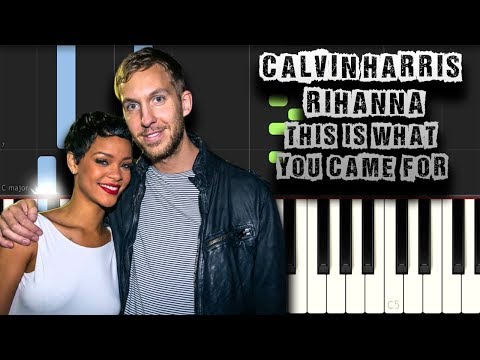 Calvin Harris ft. Rihanna -This is what you came for - [Piano Tutorial] (Download MIDI + PDF Scores)