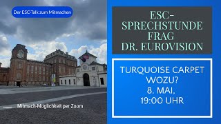 ESC-Sprechstunde vom 8. Mai 2022 - Frag Dr. Eurovision