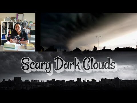 Scary Dark Clouds in a dream |Dreams and Visions - Maria Elena