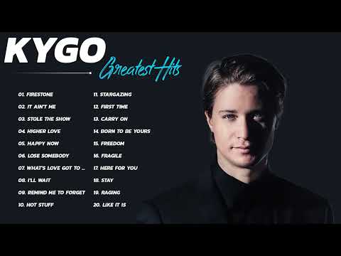 Kygo Greatest Hits Full Album 2021    Best Songs Of Kygo