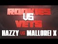 HAZZY VS MALLOREI X HOSTED BY FREE MURDA ROOKIES VS VETS 3 OSBL