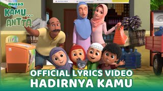 Download lagu NUSSA:  LYRICS VIDEO 'HADIRNYA KAMU' - RARA SUDIRMAN mp3