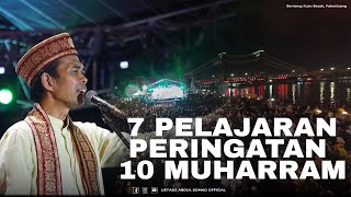 Download lagu 7 Pelajaran Peringatan 10 Muharram | Benteng Kuto Besak, Palembang mp3 Download lagu 7 Pelajaran Peringatan 10 Muharram | Benteng Kuto Besak, Palembang mp3