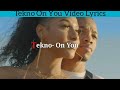 Tekno - On You Video Lyrics