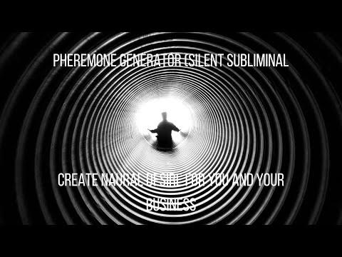 Pheremone Generator (silent) Subliminal - Create Natural Desire For You and Your Business