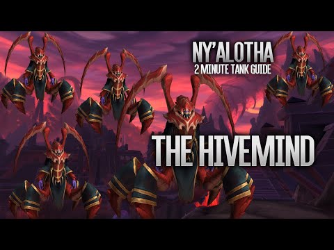 Ny'alotha 2 Minute Tank Guide LFR/Normal/Heroic - The Hivemind