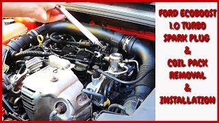 FORD 1.0 ECOBOOST SPARK PLUG COIL PACK REMOVAL