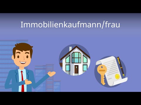 Immobilienkaufmann - Ausbildung, Aufgaben, Gehalt