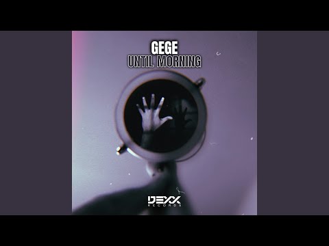 Until Morning (Original Mix)