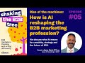 Shaking The B2B Tree Episode 5 AI In B2B Marketing With Jason Davis D Cruz