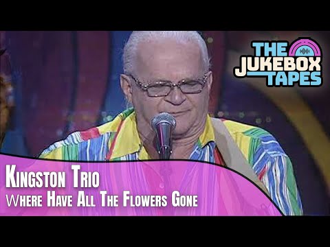 Kingston Trio - Where Have All The Flowers Gone