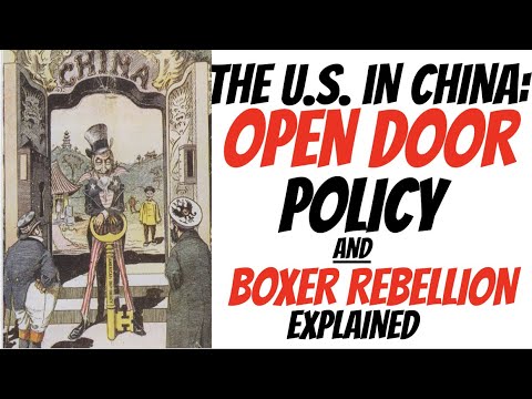 Open Door Policy and Boxer Rebellion Explained
