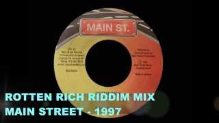 RIDDIM MIX #58 – ROTTEN RICH - MAIN STREET