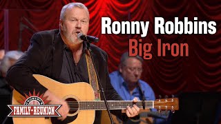 Ronny Robbins sings Marty Robbins&#39; &quot;Big Iron&quot;