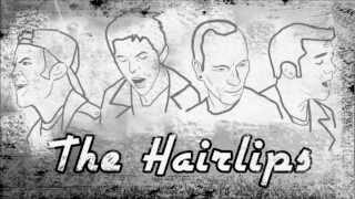 The Hairlips - 