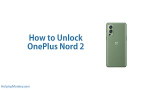 How to Unlock OnePlus Nord 2 - When Forgot Password