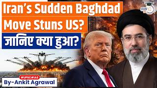 Iran's Sudden Baghdad Move Stuns US? Ankit Agrawal Study IQ
