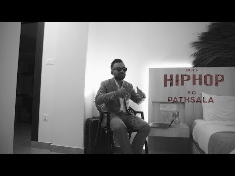 BIJEN- HIPHOP  KO PATHSALA (Official Music Video)