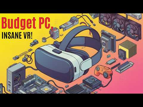 VR Gaming Without Breaking The Bank: The Best Budget PC Build Guide