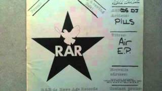 PILLS :: Air E.P. :: Track 01 :: RAVE AGE RECORDS 005 DJ