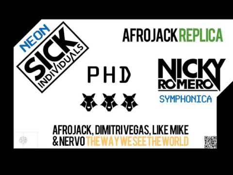 Nicky Romero - Symphonica vs Afrojack - Replica & The Way We See The World [PHD Mix]